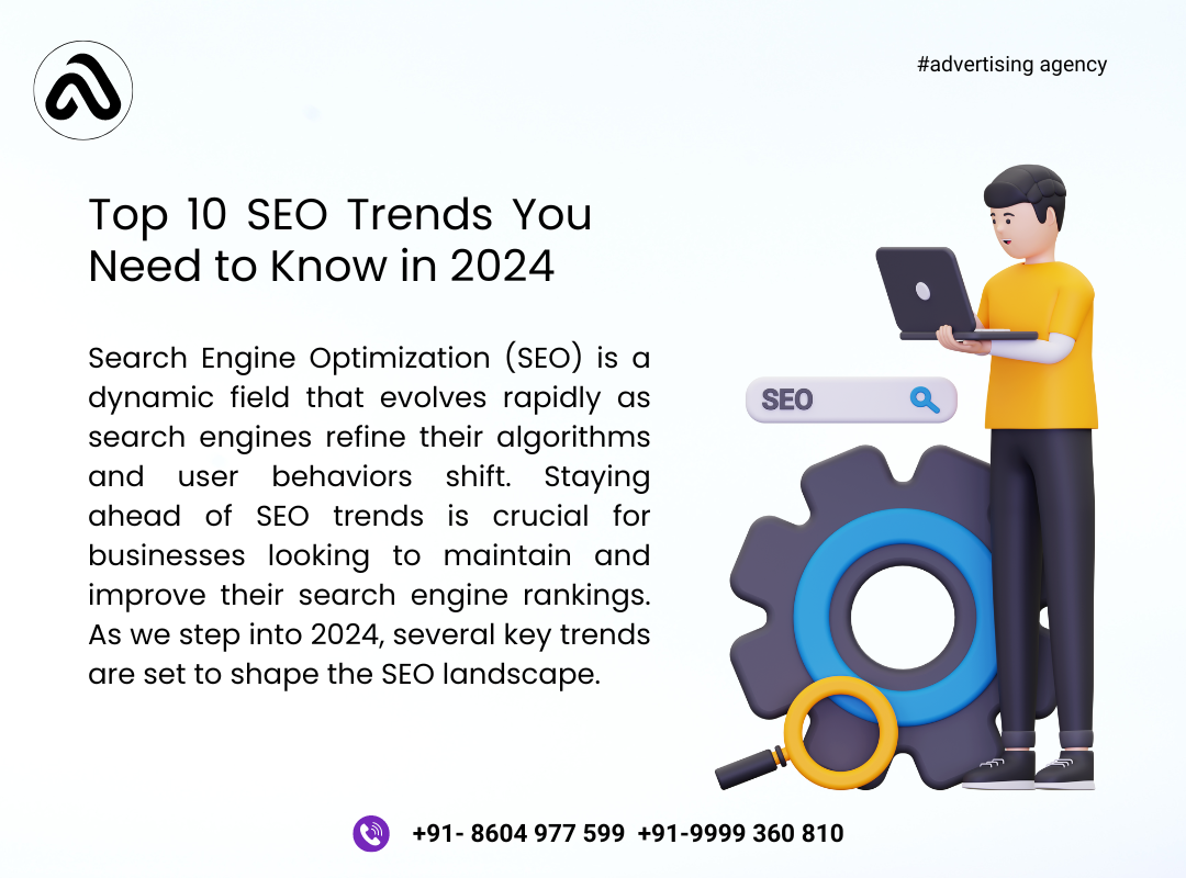 Top 10 SEO Trends You Need to Know in 2024
